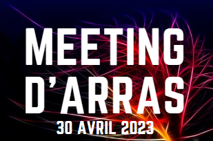 MEETING D’ARRAS 30 AVRIL 2023