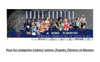Raismes (59) Championnat de Cross pour les catégories Cadets/ Juniors /Espoirs /Séniors et Masters Dimanche 28 janvier 2024
