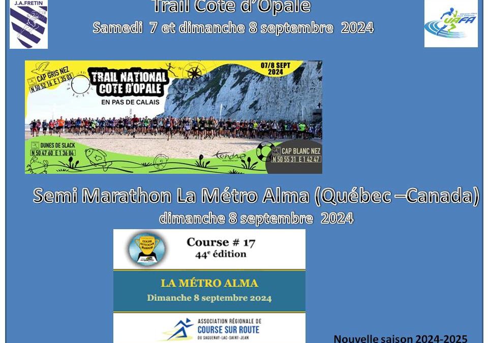 Le grand rendez vous de début de saison le Trail côte d’Opale les 7 et 8 septembre et voyage outre atlantique avec une course au Québec